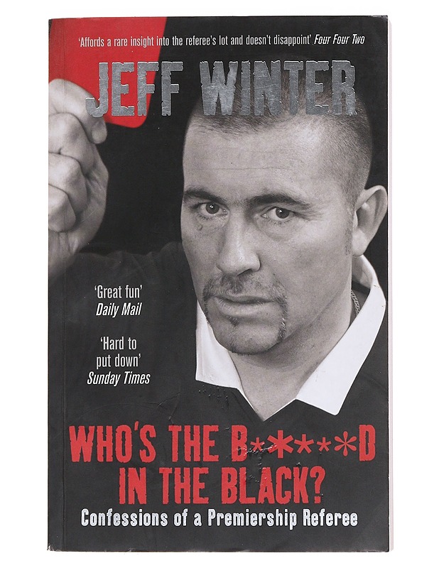 Who's the B*****d in the Black? - Jeff Winter - Elämäkerrat ja muistelmat - 10105544052 - 0