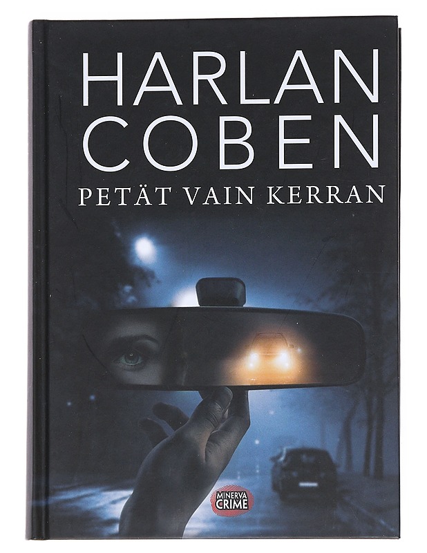 Petät vain kerran - Coben, Harlan - Romaanit ja novellit - 10105544062 - 0