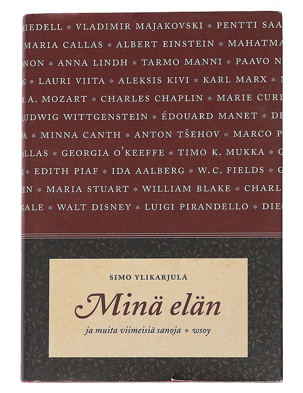 Minä elän ja muita viimeisiä sanoja - Simo Ylikarjula - Elämäkerrat ja muistelmat - 10105544074 - 0