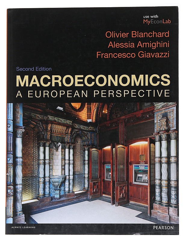 Macroeconomics A European Perspective - Blanchard , Olivier ; Amighini , Alsessia ; Giavazzi , Francesco  - Tietokirjat - 10105544102 - 0