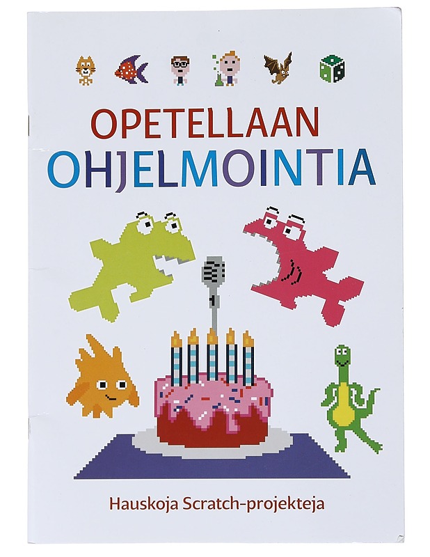 Opetellaan ohjelmointia : hauskoja Scratch-projekteja - Vorderman, Carol - Tietokirjat ja oppaat - 10105544107 - 0