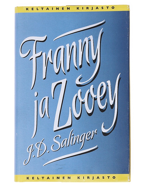 Franny ja Zooey - Salinger, J. D. - Romaanit ja novellit - 10105544119 - 0