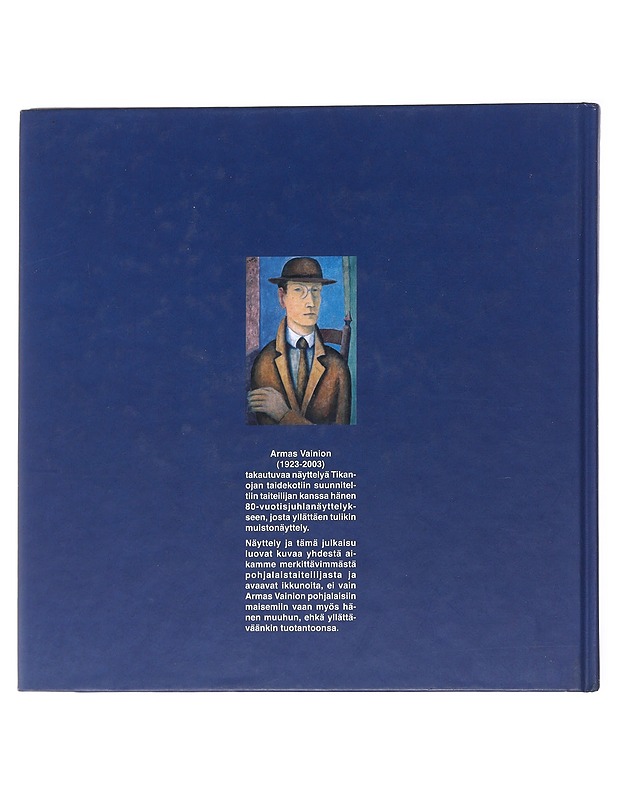 Armas Vainio 1923-2003 - Vainio, Armas - Taide- ja kulttuurikirjat - 10105544150 - 1