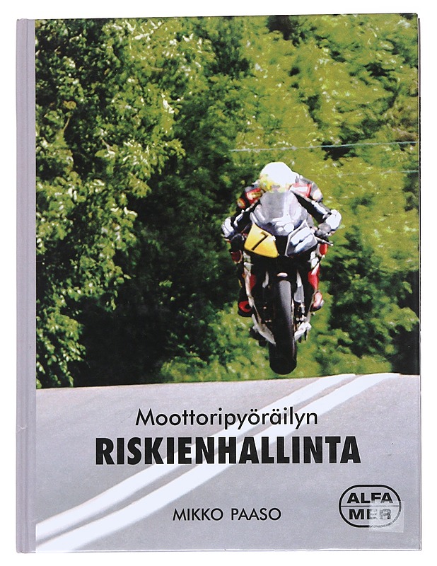 Moottoripyöräilyn riskienhallinta - Paaso, Mikko - Tietokirjat ja oppaat - 10105544171 - 0