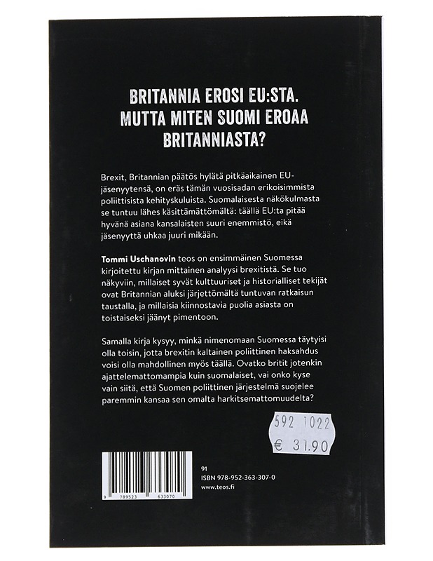Onko brexit totuus Suomesta? - Tommi Uschanov - Historiakirjat - 10105544187 - 1