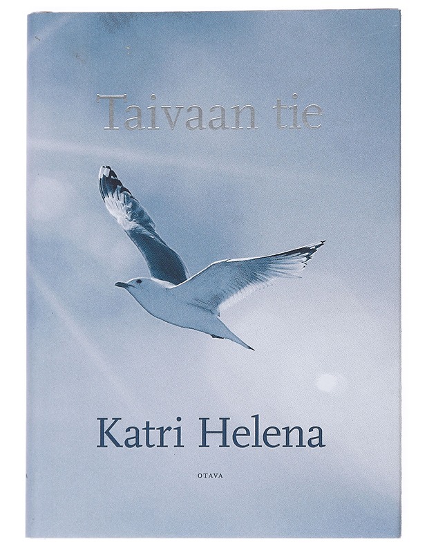 Taivaan tie - Katri Helena - Tietokirjat ja oppaat - 10105544286 - 0