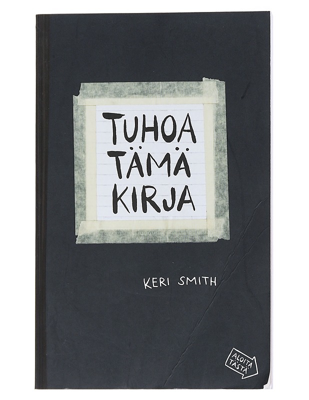 Tuhoa tämä kirja : Luominen on tuhoamista - Smith, Keri - Tietokirjat ja oppaat - 10105544291 - 0