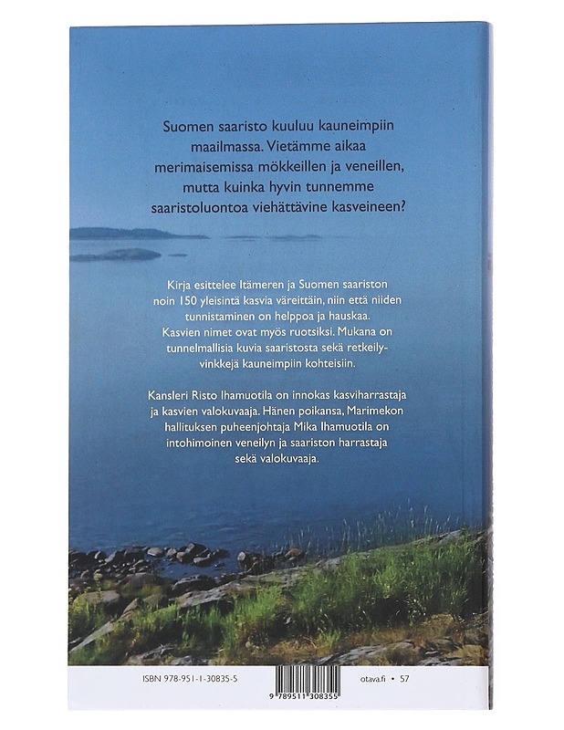 Saariston kasvit Suomen luonnossa - Ihamuotila, Risto - Tietokirjat ja oppaat - 10105544296 - 1