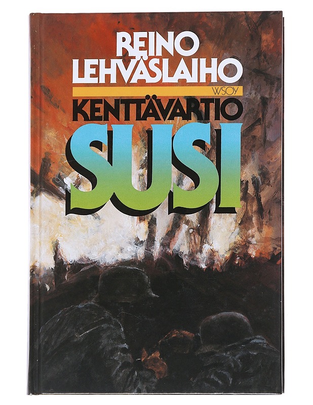 Kenttävartio Susi - Reino Lehväslaiho - Romaanit ja novellit - 10105544304 - 0