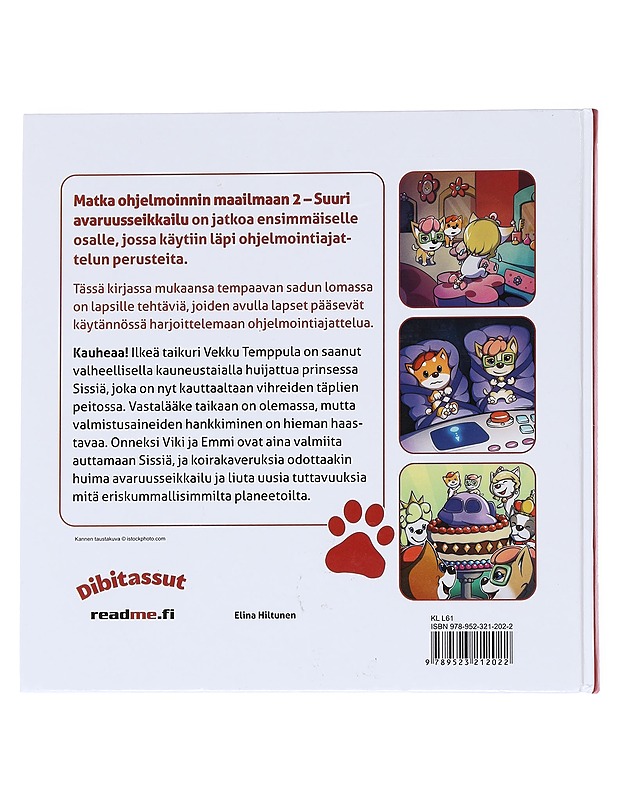Matka ohjelmoinnin maailmaan. 2, Suuri avaruusseikkailu - Hiltunen, Elina - Lastenkirjat - 10105544319 - 1