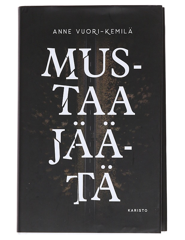 Mustaa jäätä - Anne Vuori-Kemilä - Romaanit ja novellit - 10105544318 - 0