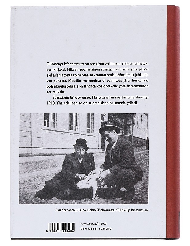 Tulitikkuja lainaamassa - Maiju Lassila - Romaanit ja novellit - 10105544320 - 1