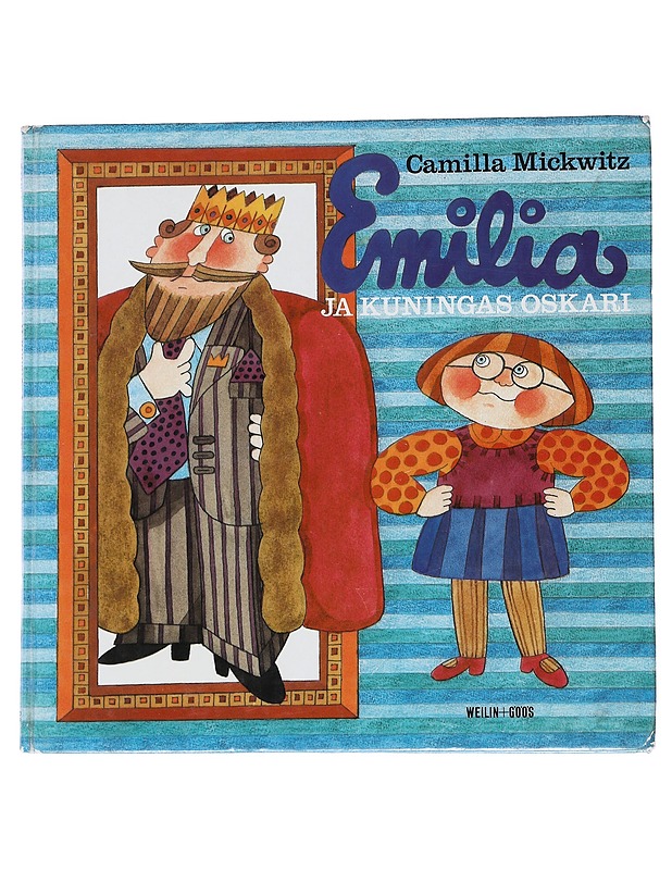 Emilia ja kuningas Oskari - Mickwitz, Camilla - Romaanit ja novellit - 10105544351 - 0