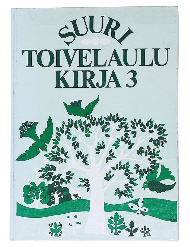Suuri toivelaulukirja 3 - Vuoristo, Aapeli - Musiikki- ja elokuvakirjat - 10105544362 - 0