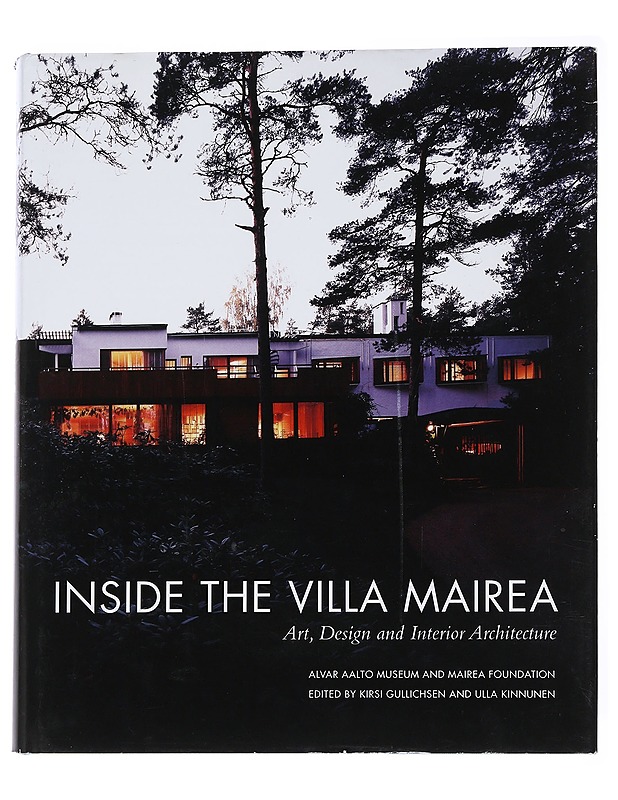 Inside the Villa Mairea : art, design and interior architecture - Anhava, Martti - Taide- ja kulttuurikirjat - 10105544369 - 0