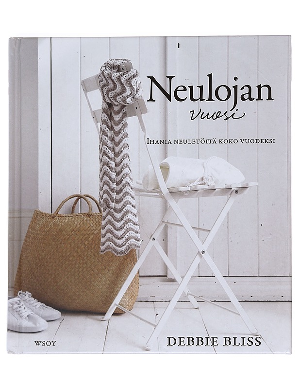 Neulojan vuosi : ihania neuletöitä koko vuodeksi - Bliss, Debbie - Käsityökirjat - 10105544386 - 0
