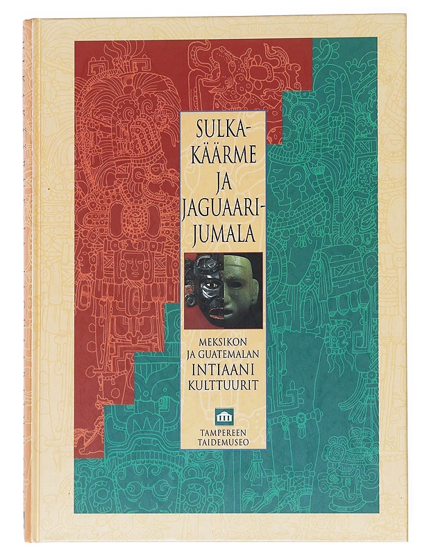 Sulkakäärme ja jaguaarijumala : Meksikon ja Guatemalan intiaanikulttuurit - Guevara, Ignacio - Historiakirjat - 10105544394 - 0