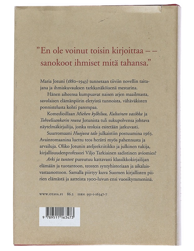 Arki ja tunteet : Maria Jotunin elämä ja kirjailijantyö - Irmeli Niemi - Elämäkerrat ja muistelmat - 10105544411 - 1