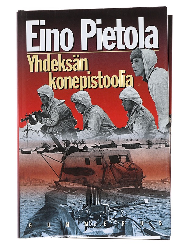 Yhdeksän konepistoolia - Eino Pietola - Romaanit ja novellit - 10105544417 - 0