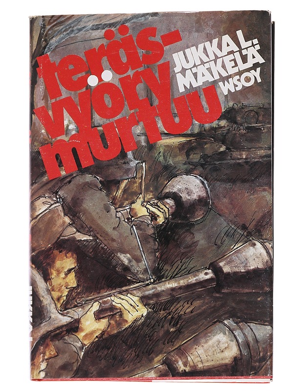 Teräsvyöry murtuu - Jukka L. Mäkelä - Historiakirjat - 10105544421 - 0