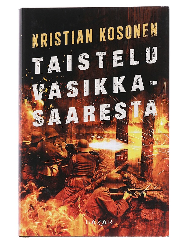Taistelu Vasikkasaaresta - Kristian Kosonen - Romaanit ja novellit - 10105544454 - 0