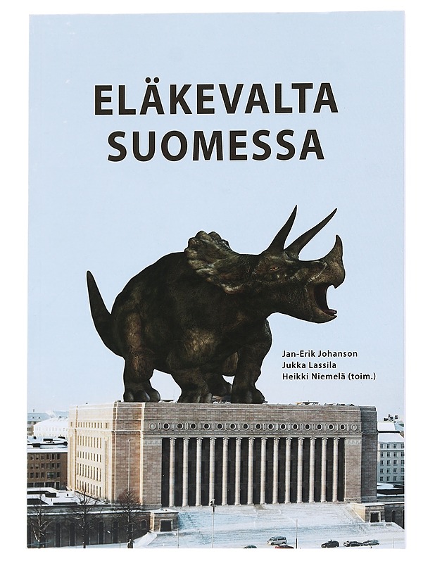Eläkevalta Suomessa - Johanson, Jan-Erik - Tietokirjat - 10105544539 - 0