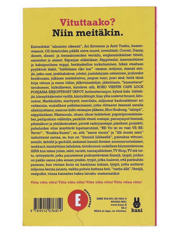 Eniten vituttaa kaikki - Pasa - Romaanit ja novellit - 10105544548 - 1