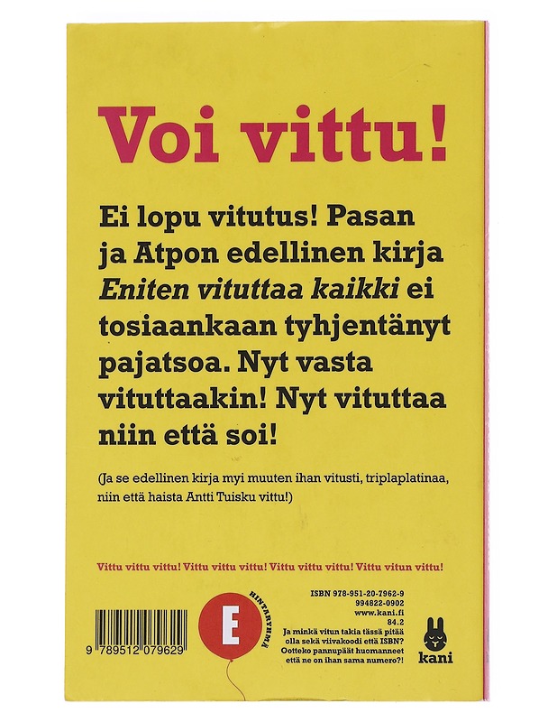 Toiseksi eniten vituttaa kaikki - Pasa - Romaanit ja novellit - 10105544552 - 1