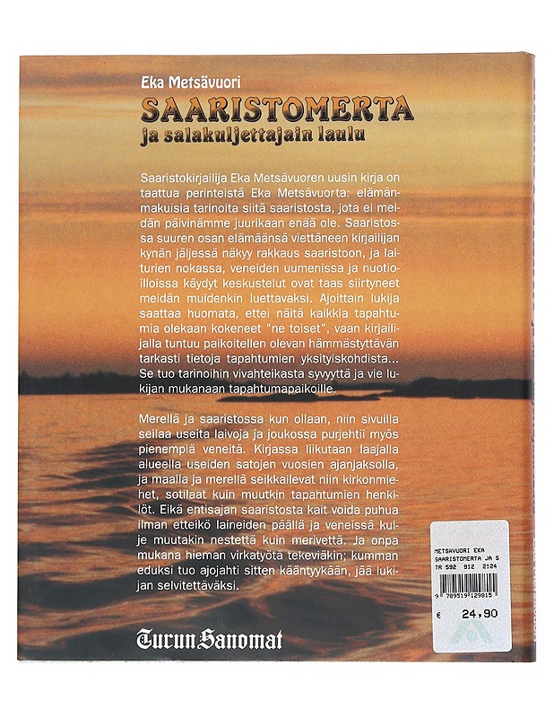 Saaristomerta ja salakuljettajain laulu - Eka Metsävuori - Historiakirjat - 10105544557 - 1