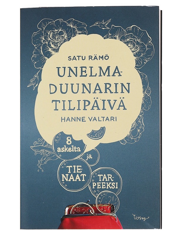 Unelmaduunarin tilipäivä : 8 askelta ja tienaat tarpeeksi - Rämö, Satu - Tietokirjat ja oppaat - 10105544574 - 0