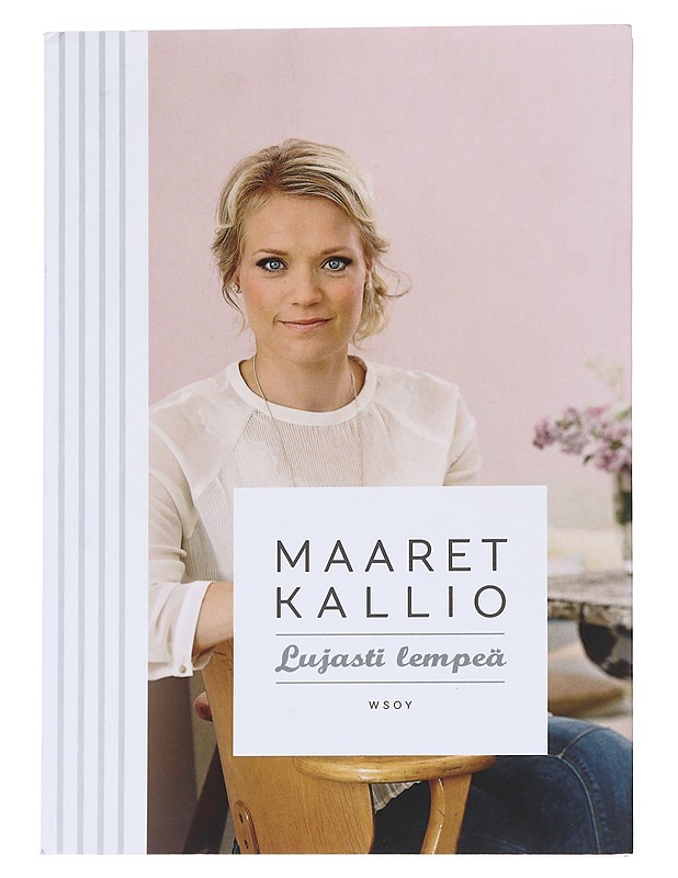 Lujasti lempeä - Maaret Kallio - Tietokirjat ja oppaat - 10105544606 - 0