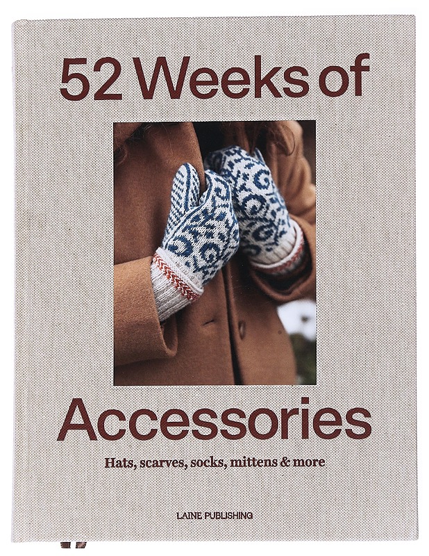 52 weeks of accessories / hats, scarves, socks, mittens & more - Käsityökirjat - 10105544690 - 0