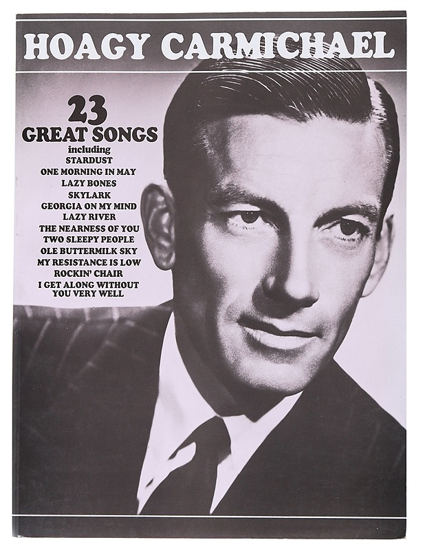 Hoacy Carmichael 23 great songs - Musiikki- ja elokuvakirjat - 10105544825 - 0