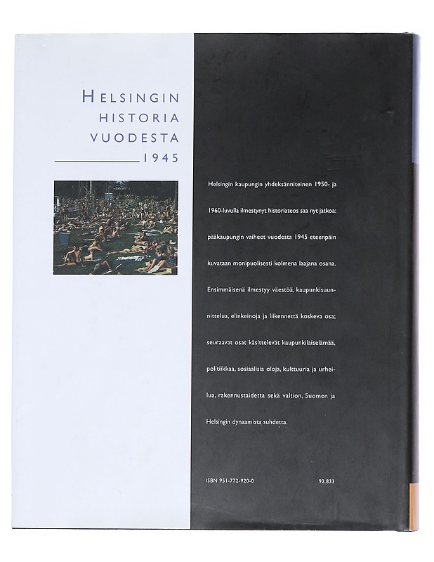 Helsingin historia vuodesta 1945. 1, Väestö, kaupunkisuunnittelu ja asuminen, elinkeinot - Turpeinen, Oiva - Historiakirjat - 10105544835 - 1