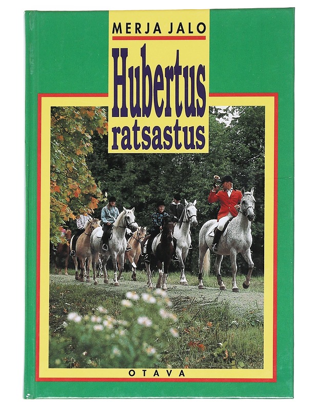 Hubertus-ratsastus - Jalo, Merja - Lastenkirjat - 10105544857 - 0