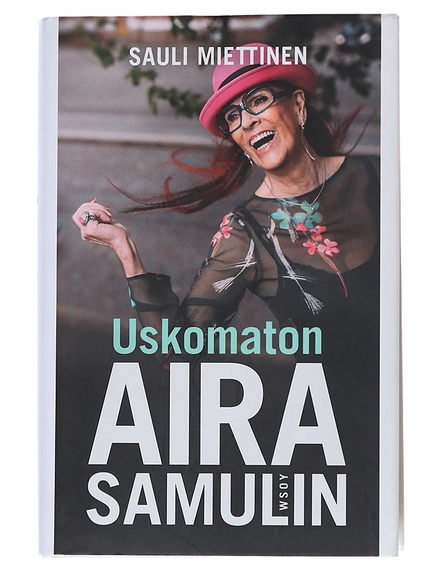 Uskomaton Aira Samulin - Sauli Miettinen - Elämäkerrat ja muistelmat - 10105544860 - 0