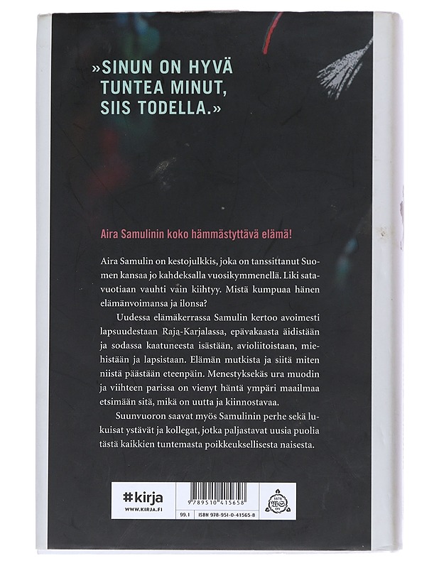 Uskomaton Aira Samulin - Sauli Miettinen - Elämäkerrat ja muistelmat - 10105544860 - 1