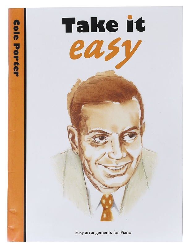 Take it Easy: Arrangements for Piano - Porter, Cole - Musiikki- ja elokuvakirjat - 10105544880 - 0