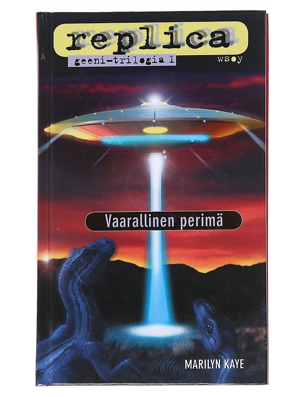 Replica : Vaarallinen perimä - Kaye, Marilyn - Romaanit ja novellit - 10105544920 - 0