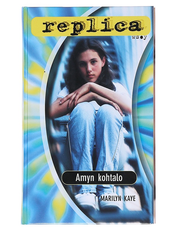 Replica: Amyn kohtalo - Kaye, Marilyn - Romaanit ja novellit - 10105544929 - 0