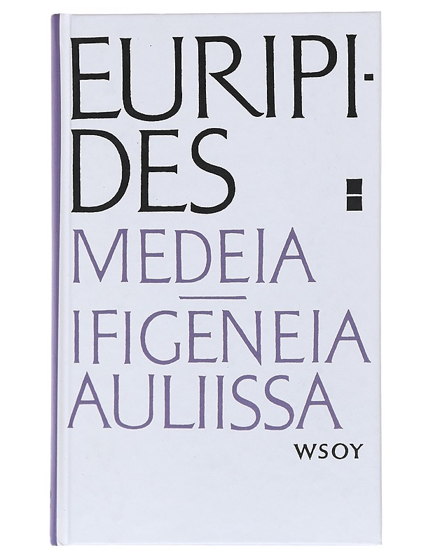 Medeia ; : Ifigeneia Auliissa - Euripides - Romaanit ja novellit - 10105545042 - 0
