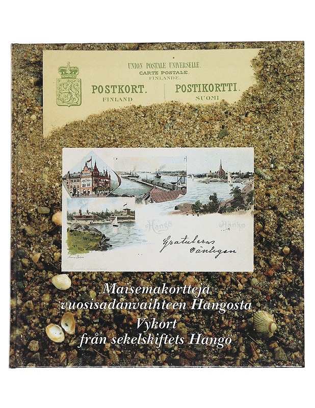 Maisemakortteja vuosisadanvaihteen Hangosta - Manner, Tapio - Historiakirjat - 10105545063 - 0