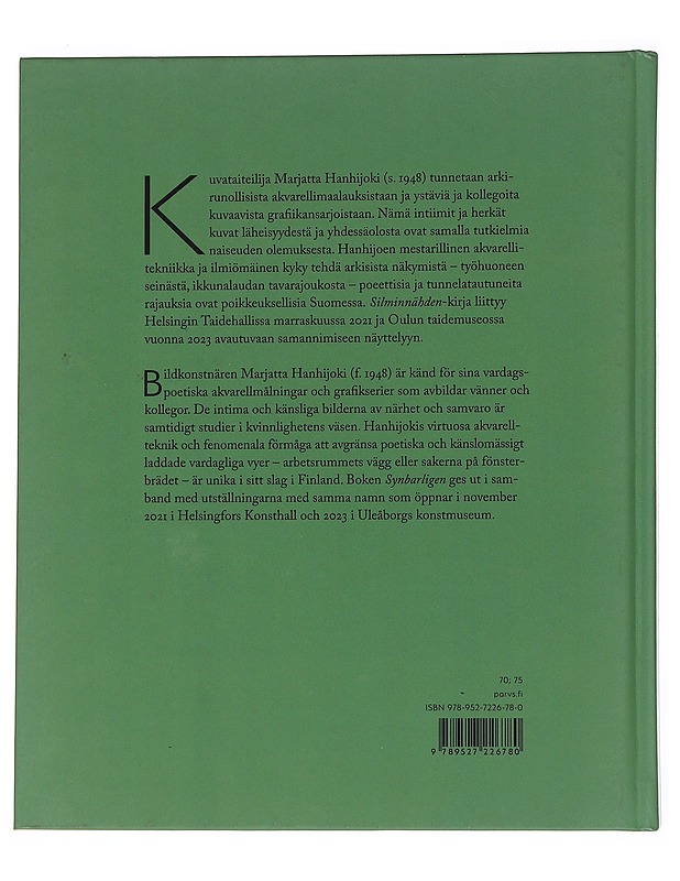 Marjatta Hanhijoki : silminnähden = synbarligen - Anttonen, Erkki - Taide- ja kulttuurikirjat - 10105545068 - 1