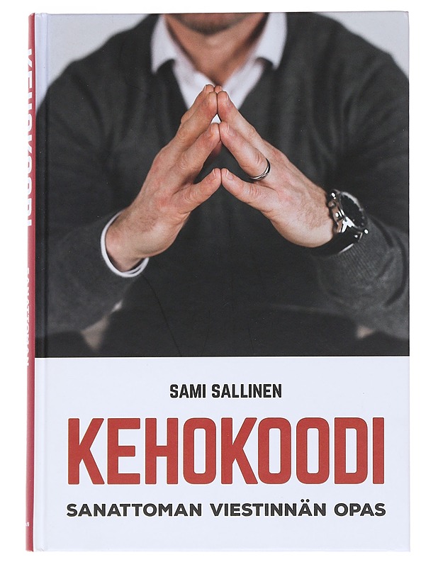 Kehokoodi : sanattoman viestinnän opas - Sallinen, Sami - Tietokirjat ja oppaat - 10105545097 - 0