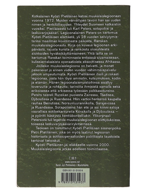 Legioonalainen Peters : Suomalaisen palkkasoturin muistelmat - Pietiläinen, Kyösti - Elämäkerrat ja muistelmat - 10105545113 - 1