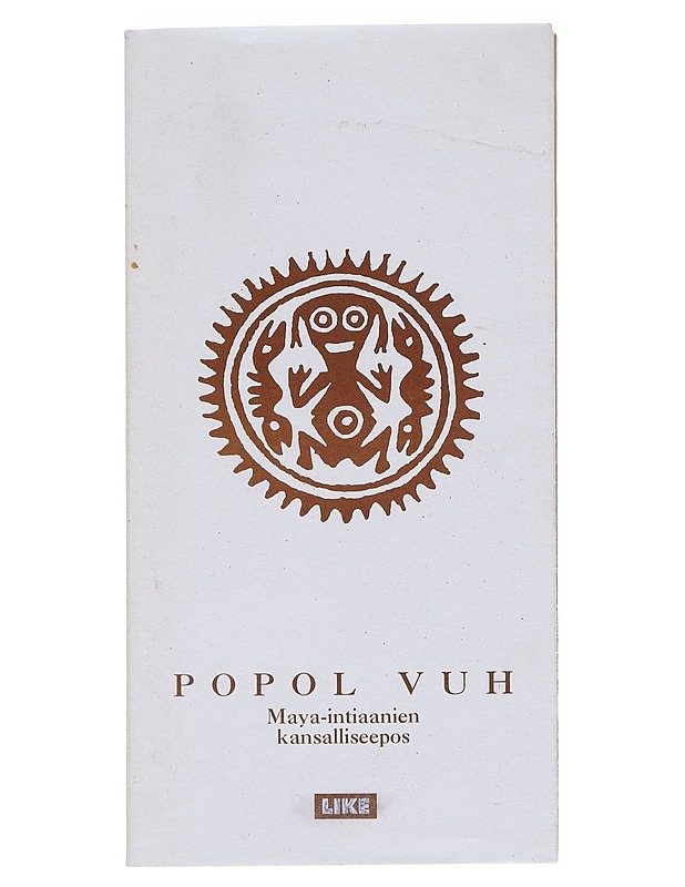 Maya-intiaanien kansalliseepos: Popol vuh - Ranta, Ulla - Historiakirjat - 10105545121 - 0