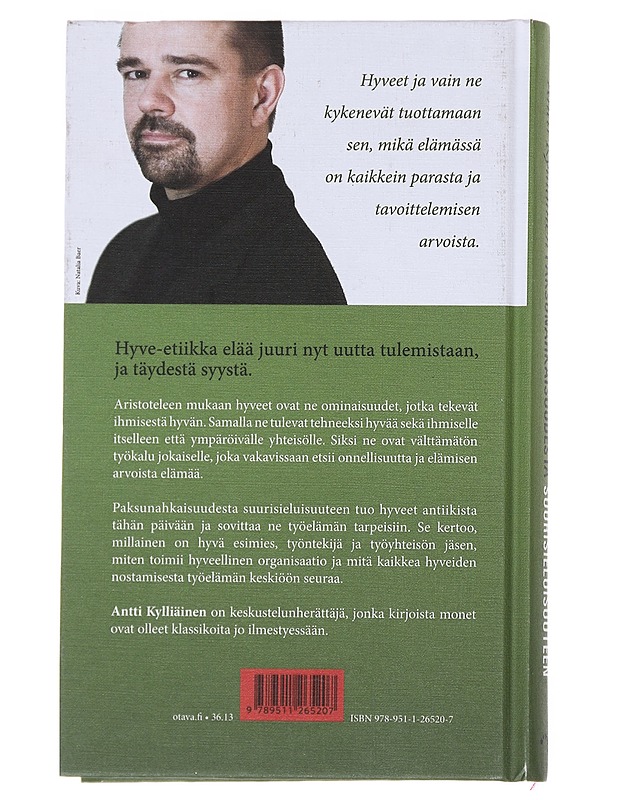Paksunahkaisuudesta suurisieluisuuteen : Hyveet työssä ja elämässä - Kylliäinen, Antti - Tietokirjat ja oppaat - 10105545136 - 1