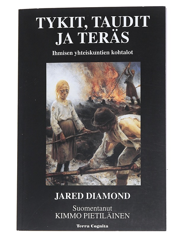 Tykit, taudit ja teräs : Ihmisen yhteiskuntien kohtalot - Diamond, Jared - Tietokirjat ja oppaat - 10105545140 - 0
