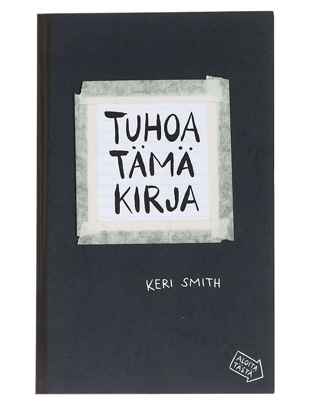 Tuhoa tämä kirja : luominen on tuhoamista - Smith, Keri - Harrastekirjat - 10105545156 - 0