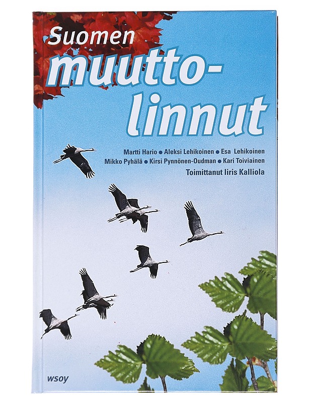 Suomen muuttolinnut - Iiris Kalliola - Lemmikki- ja luontokirjat - 10105545165 - 0